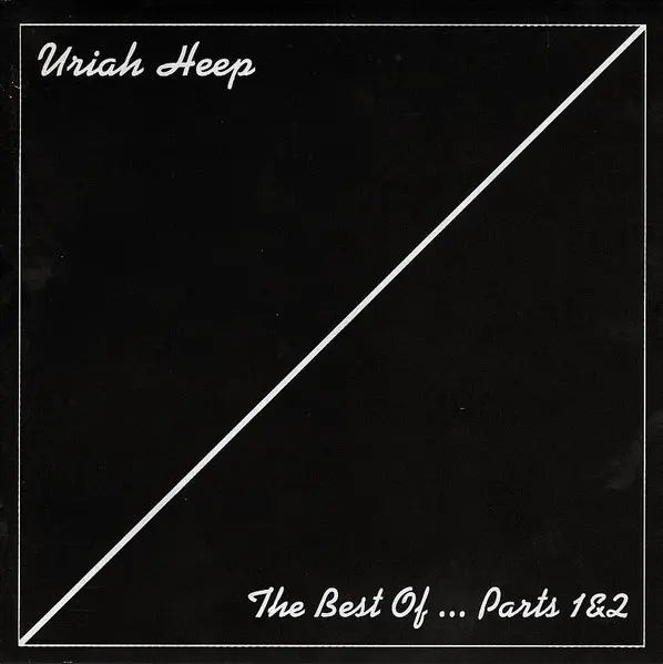 Uriah Heep - The Best Of... Part 1 & Part 2