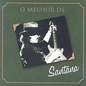 Santana - O Melhor De Santana (The Best Of)