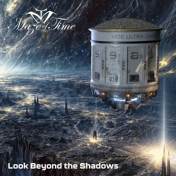 Maze of Time / Look Beyond the Shadows