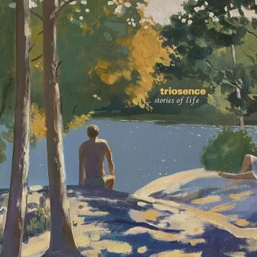 Triosence / Stories Of Life