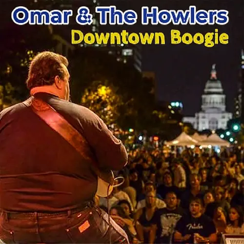 Omar And The Howlers - Downtown Boogie