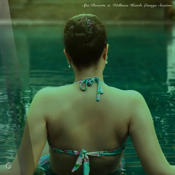 Spa Resorts & Wellness Hotels Lounge Session