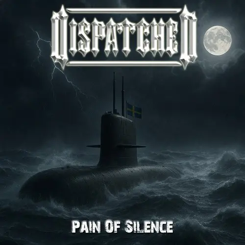 Dispatched / Pain of Silence