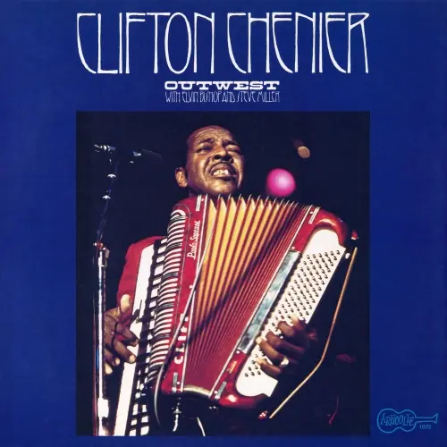 Clifton Chenier - Out West (Remastered) - 1974/2025