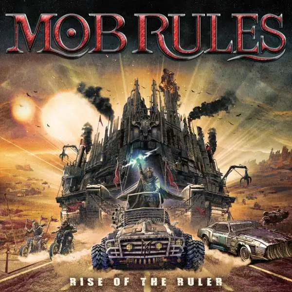 Mob Rules / Rise of the Ruler