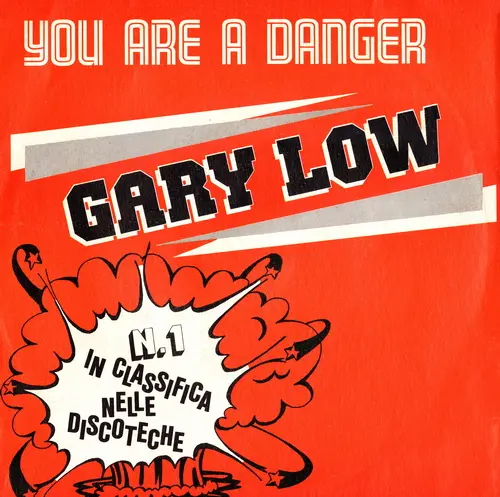 Gary Low - You Are A Danger (Single) 1982
