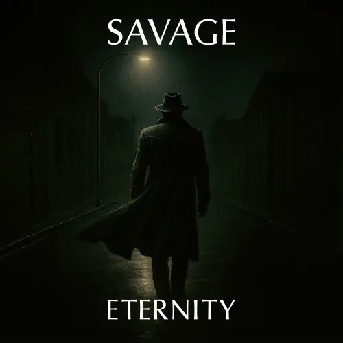Savage - Eternity  - 2026