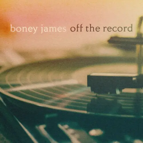 Boney James / Off The Record (EP)