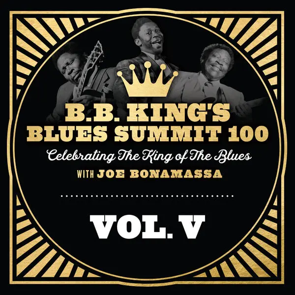 Joe Bonamassa / B.B. King's Blues Summit 100, Vol. V [EP]