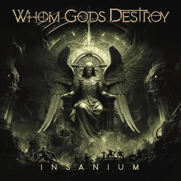 Whom Gods Destroy – Insanium