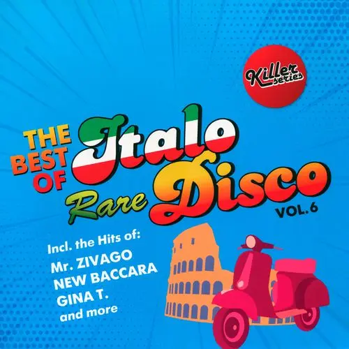 The Best Of Rare Italo Disco Vol.6