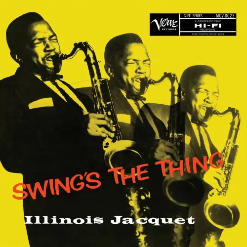 Illinois Jacquet - Swing's the Thing - 1956/2026