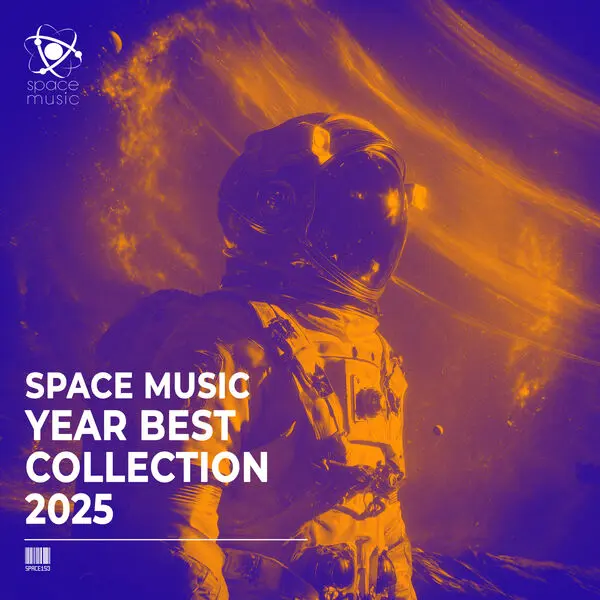 Space Music Year Best Collection 2025