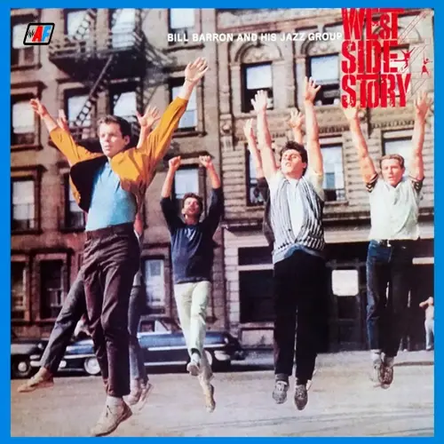 Bill Barron Orchestra - West Side Story Bossa Nova (Remastered) - 1963/2025