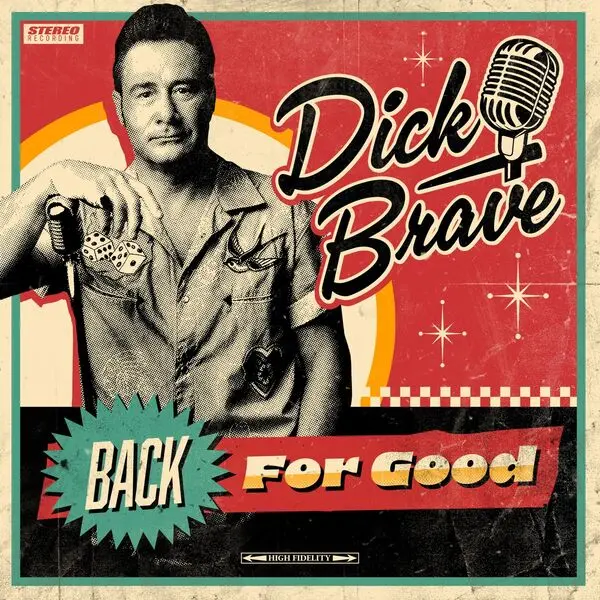 Dick Brave / Back for Good