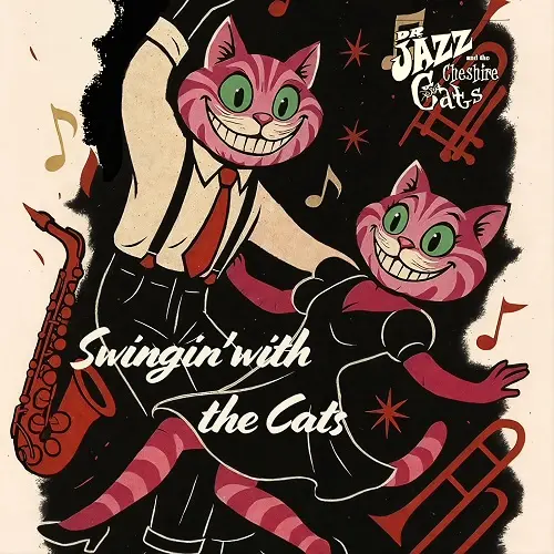 Dr Jazz & the Cheshire Cats / Swingin' with the Cats