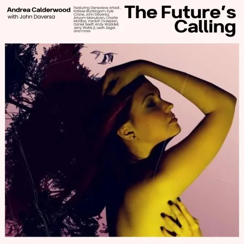 Andrea Calderwood / The Future's Calling