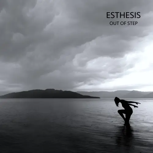 Esthesis / Out of Step