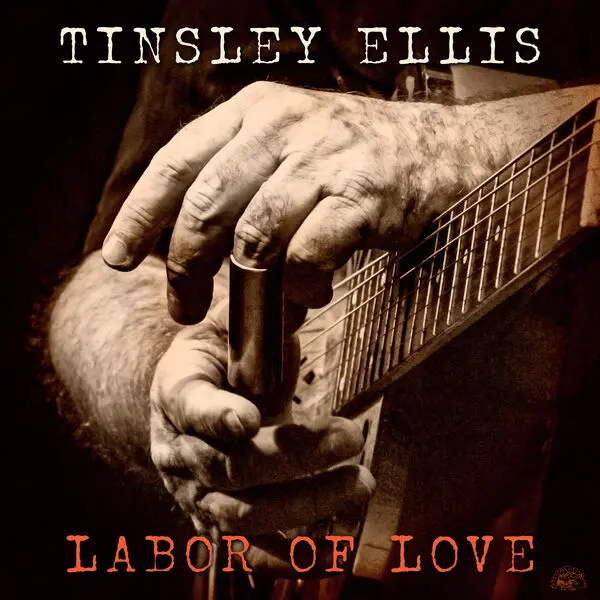 Tinsley Ellis / Labor Of Love