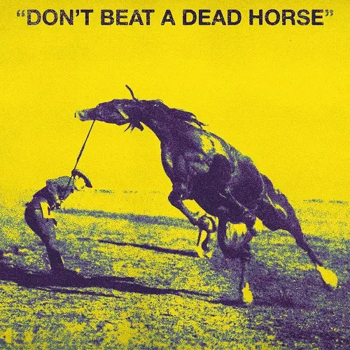 The Rootworkers / Don't Beat A Dead Horse