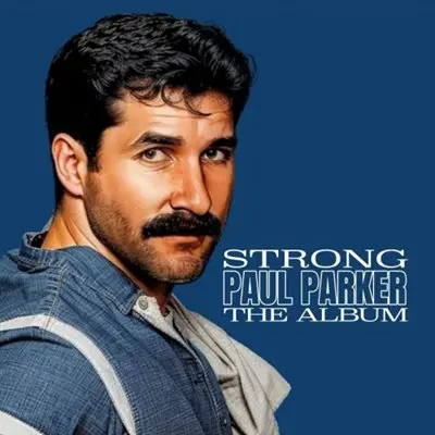 Paul Parker - Strong - The Album (Deluxe Edition)