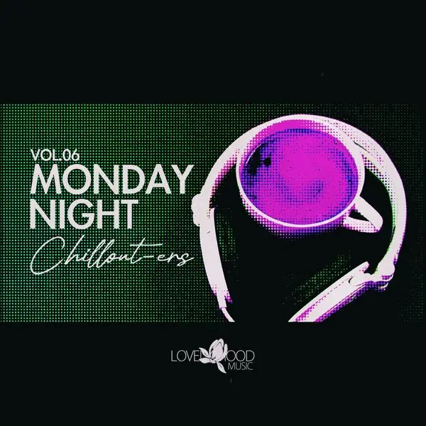Monday Night Chillouters, Vol.06