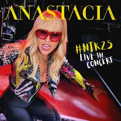 Anastacia - #Ntk25 Live in Concert