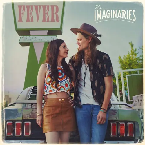 The Imaginaries / Fever
