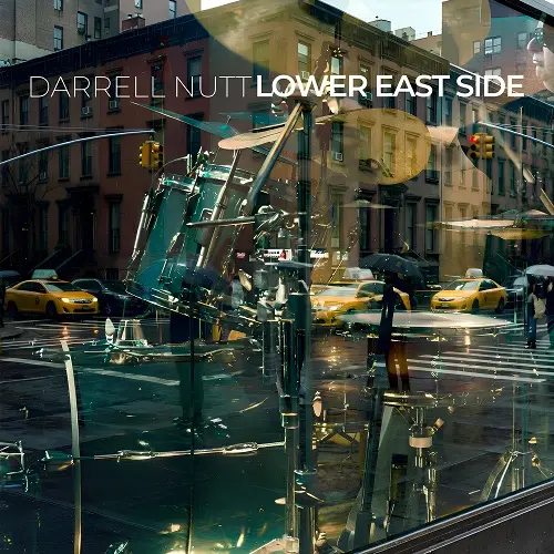 Darrell Nutt / Lower East Side