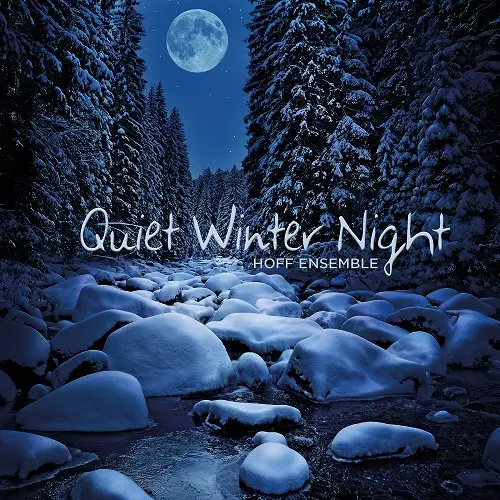 Hoff Ensemble - Quiet Winter Night - 2012