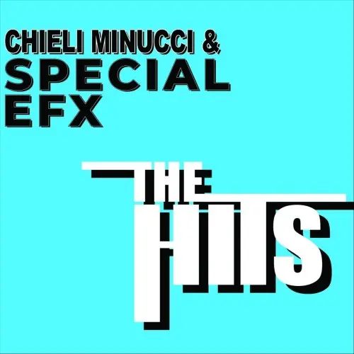 Chieli Minucci & Special EFX / The Hits