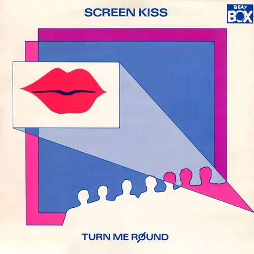 Screen Kiss - Turn Me Round (12'' Single) 1985