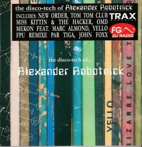 The Disco-Tech of... Alexander Robotnick (2004)