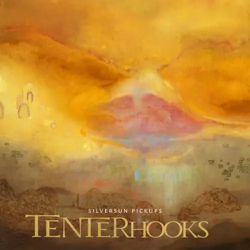 Silversun Pickups / Tenterhooks