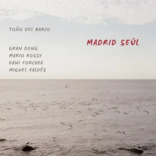 Tono del Barco / Madrid Seul