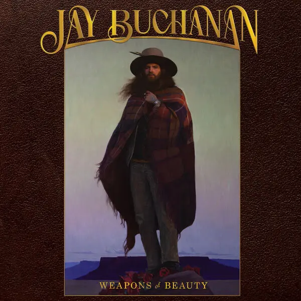 Jay Buchanan / Weapons of Beauty