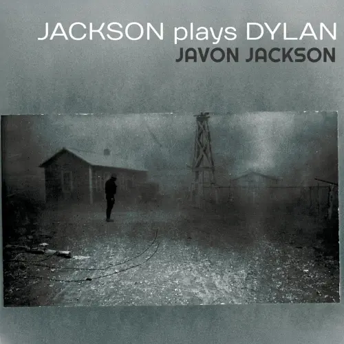 Javon Jackson / Jackson Plays Dylan