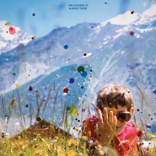 The Academy Is... / Almost There