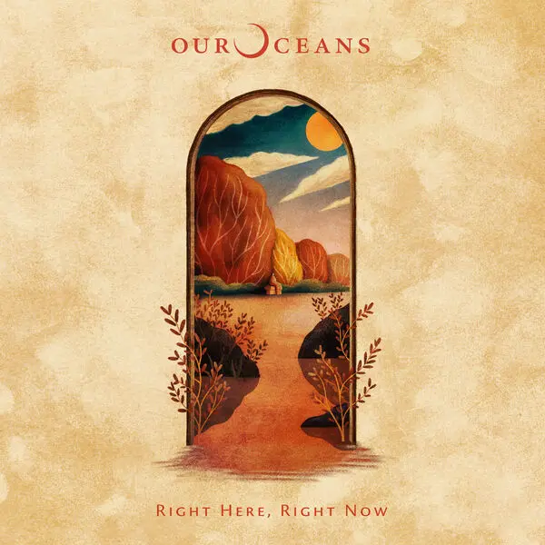 Our Oceans / Right Here, Right Now