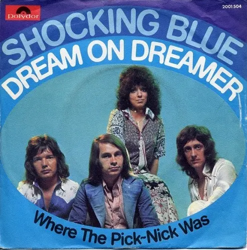 Shocking Blue - Dream On Dreamer