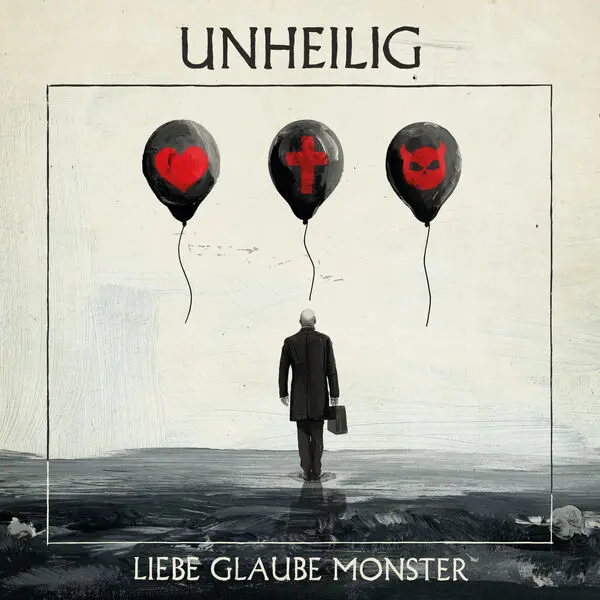 Unheilig / Liebe Glaube Monster