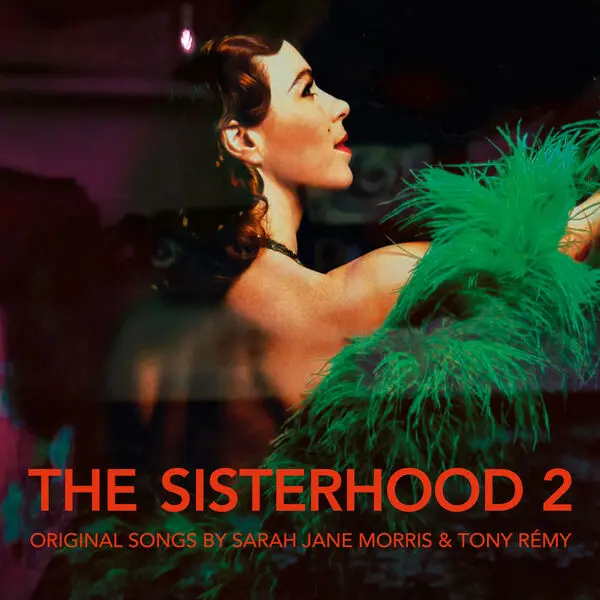 Sarah Jane Morris & Tony Remy / The Sisterhood 2