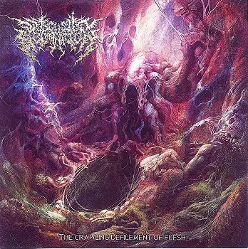 Disgusting Abomination - The Crawling Defilement Of Flesh