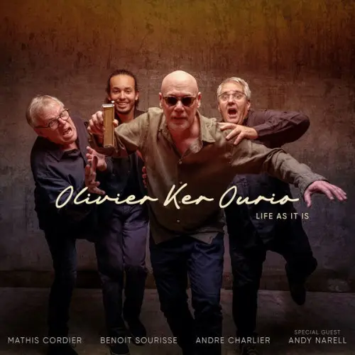 Olivier Ker Ourio / Life As It Is