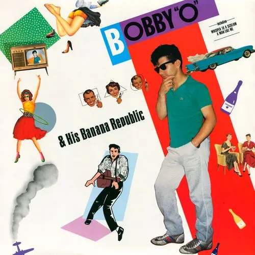 Bobby Orlando - Bobby ''O'' & His Banana Republic