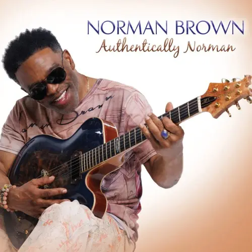 Norman Brown / Authentically Norman
