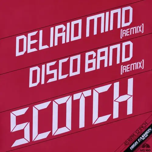 Scotch - Delirio Mind (Remix) & Disco Band (Remix) (12'' Single)