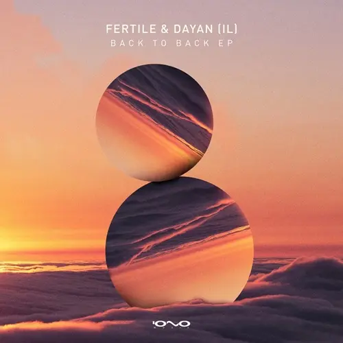 Fertile & Dayan - Back 2 Back