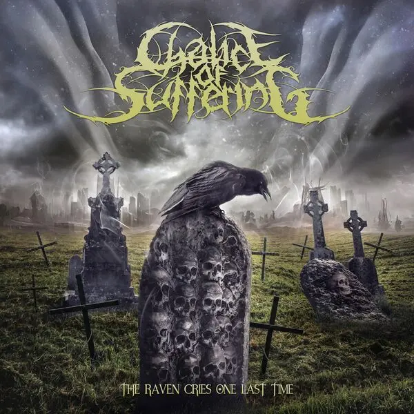 Chalice of Suffering / The Raven Cries One Last Time