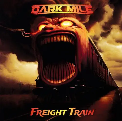 Dark Mile / Freight Train